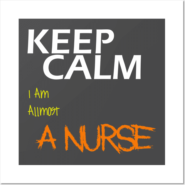 Keep Calm I am A Nurse Wall Art by Otaka-Design